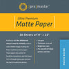 Ultra Premium Matte Paper - 17"x22" - 20 Sheets